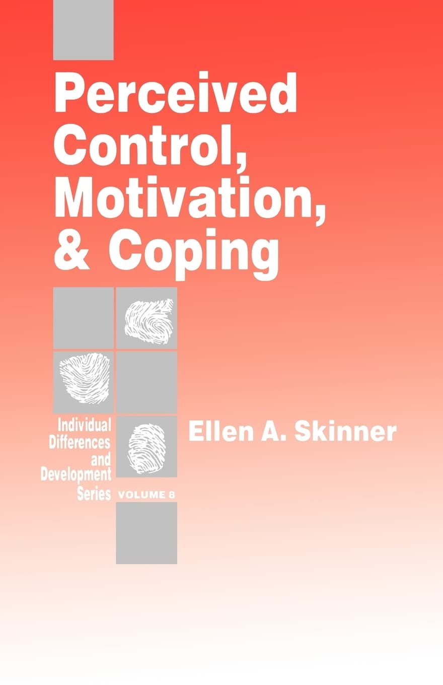 Perceived Control, Motivation, & Coping (Individual Differences And Development),New