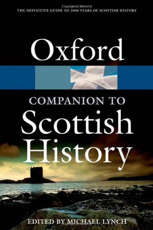 The Oxford Companion to Scottish History (Oxford Quick Reference),New