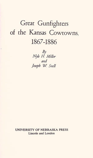 Great Gunfighters of the Kansas Cowtowns 18671886,Used