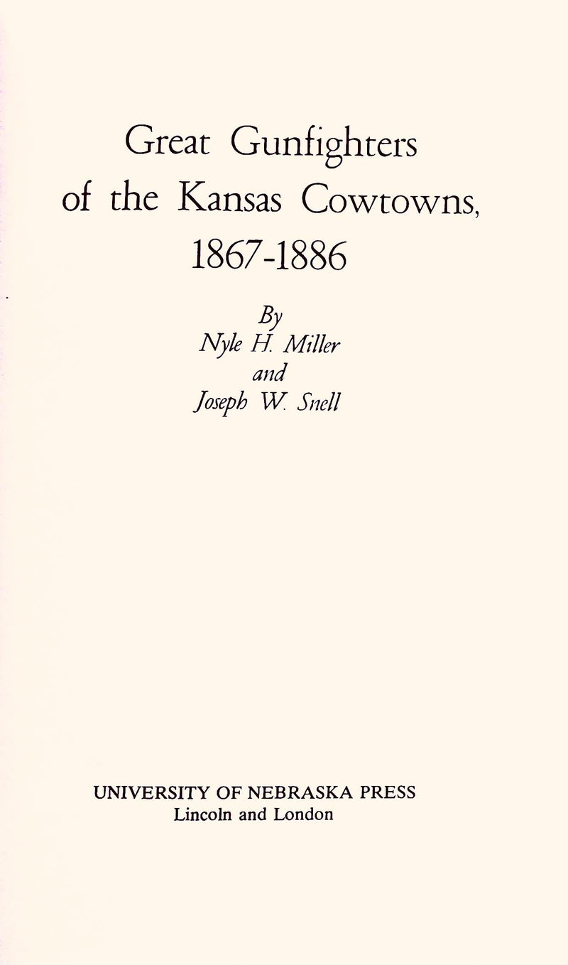 Great Gunfighters of the Kansas Cowtowns 18671886,Used