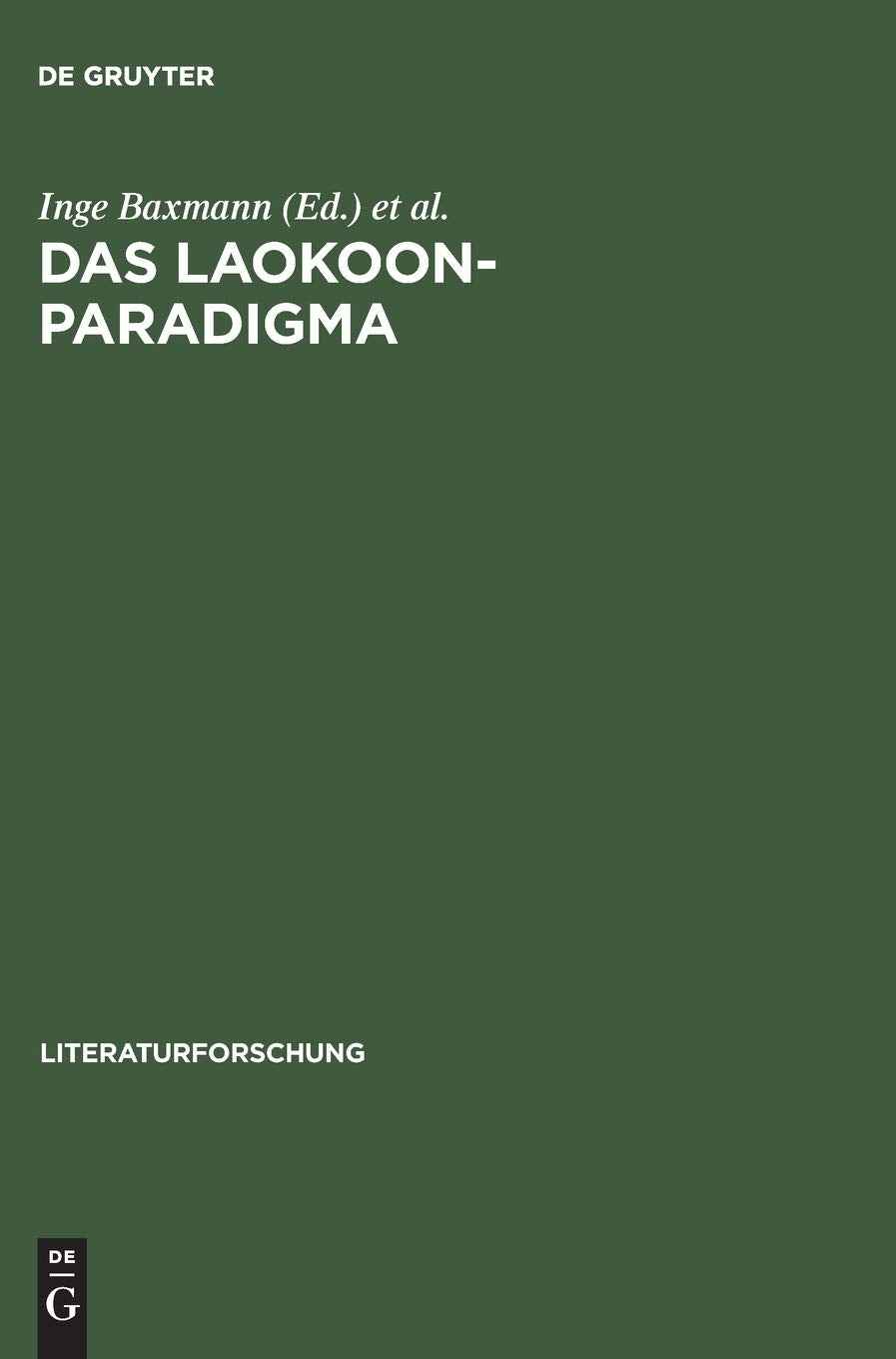 Das Laokoonparadigma: Zeichenregime Im 18. Jahrhundert (Literaturforschung) (German Edition),Used