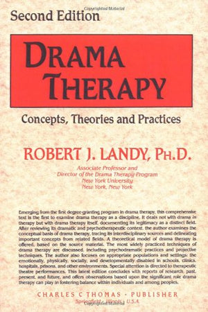 Drama Therapy: Concepts, Theories and Practices,Used