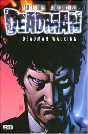 Deadman: Deadman Walking  Vol 01