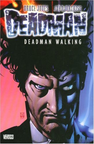Deadman: Deadman Walking  Vol 01