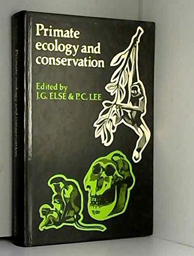 Primate Ecology and Conservation: Volume 2 (Selected Proceedings of the Tenth Congress of the International Primatological Socie,Used