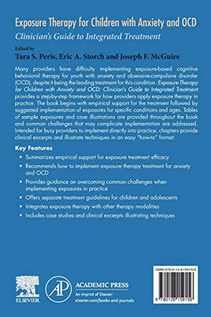 Exposure Therapy for Children with Anxiety and OCD: Clinician's Guide to Integrated Treatment,Used
