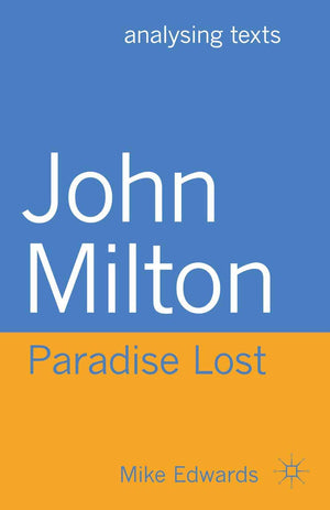 John Milton: Paradise Lost (Analysing Texts, 69),Used
