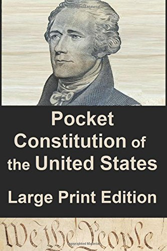 Pocket Constitution of the United States of America: Large Print Edition (Pocket Classics),Used