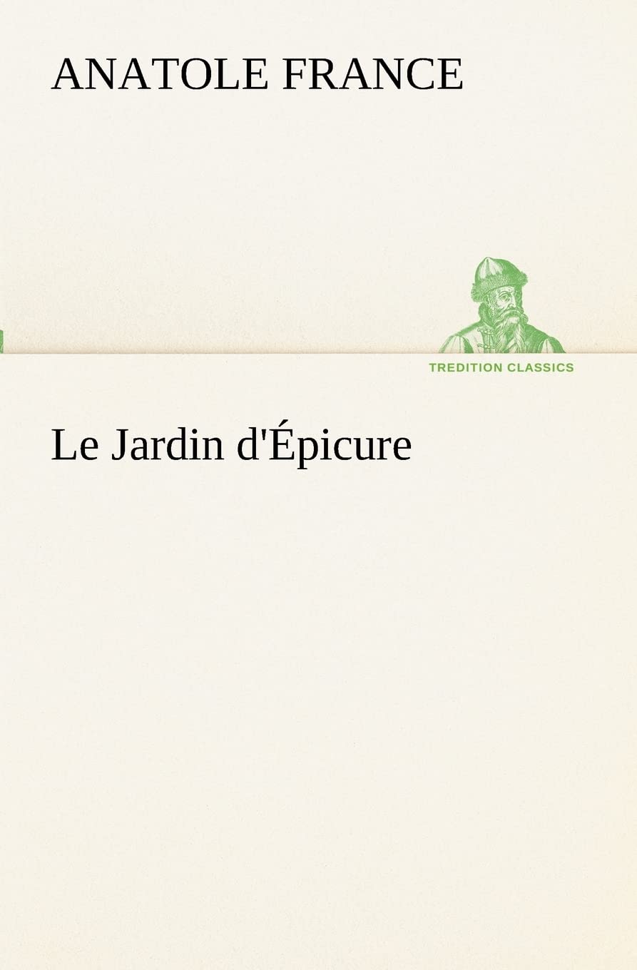 Le Jardin d'picure (French Edition),Used
