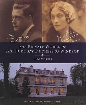 The Private World Of The Duke And Duchess Of Windsor
