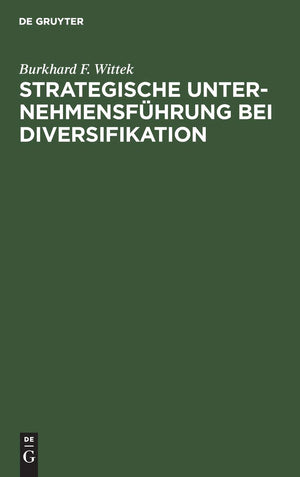 Strategische Unternehmensfhrung bei Diversifikation (German Edition),Used