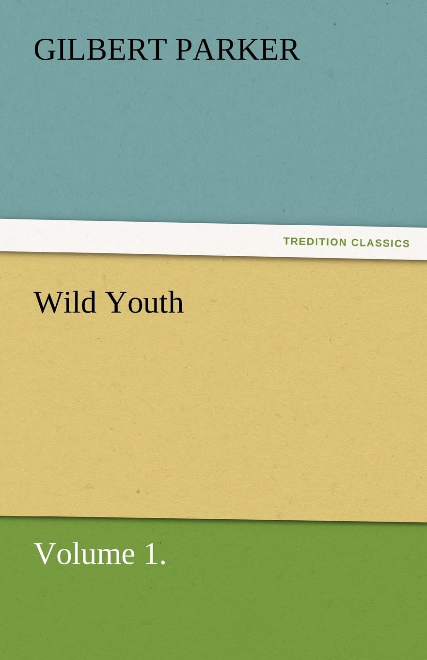 Wild Youth, Volume 1.,Used