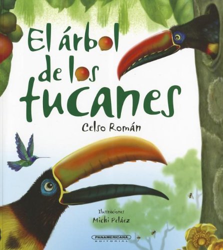 El Arbol De Los Tucanes (Spanish Edition),Used