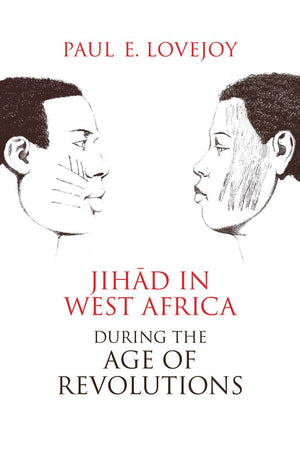 Jihad In West Africa During The Age Of Revolutions,Used