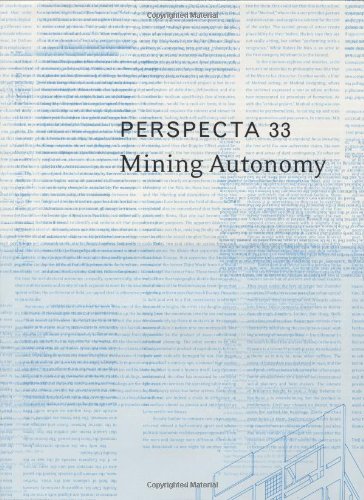 Perspecta 33 'Mining Autonomy': The Yale Architectural Journal,Used
