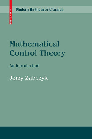 Mathematical Control Theory: An Introduction (Modern Birkhuser Classics),Used