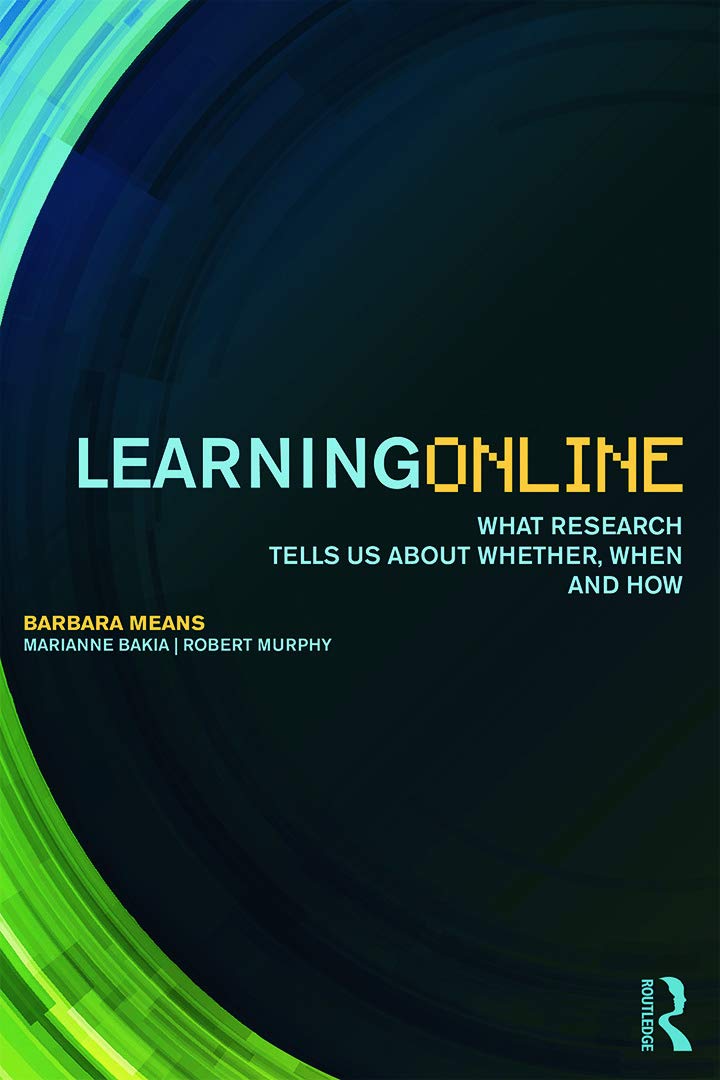 Learning Online: What Research Tells Us About Whether, When and How,Used