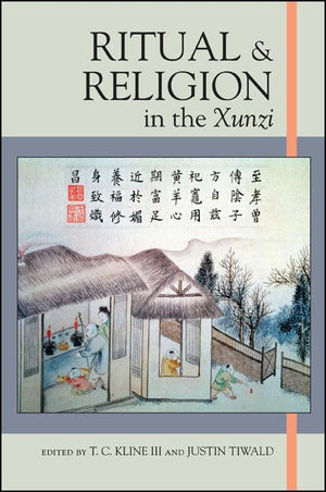 Ritual and Religion in the Xunzi (S U N Y Series in Chinese Philosophy and Culture),Used