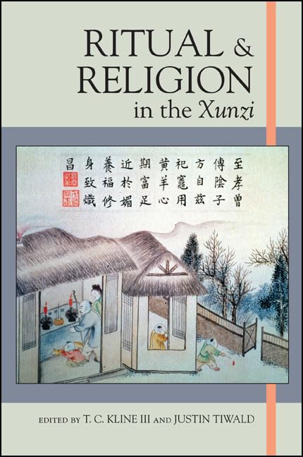 Ritual and Religion in the Xunzi (S U N Y Series in Chinese Philosophy and Culture),Used