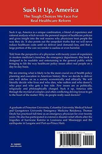 Suck It Up, America: The Tough Choices We Face For Real Healthcare Reform,Used