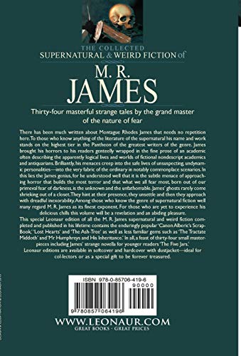 The Collected Supernatural & Weird Fiction of M. R. James: The Novelette 'The Five Jars, ' the Classic Short Stories 'Canon Albe,Used