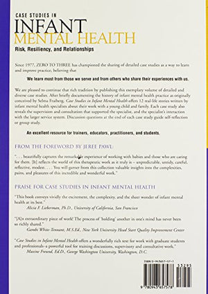 Case Studies In Infant Mental Health: Risk, Resiliency, And Relationships,Used