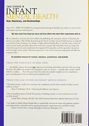 Case Studies In Infant Mental Health: Risk, Resiliency, And Relationships,Used