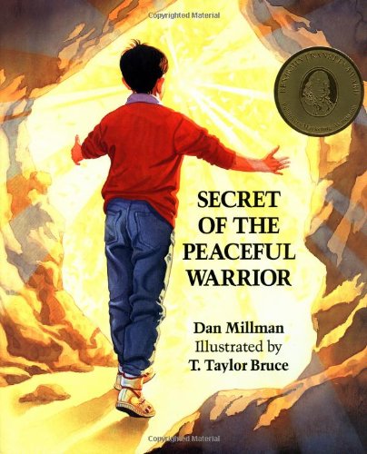 Secret of the Peaceful Warrior: A Story About Courage and Love,Used
