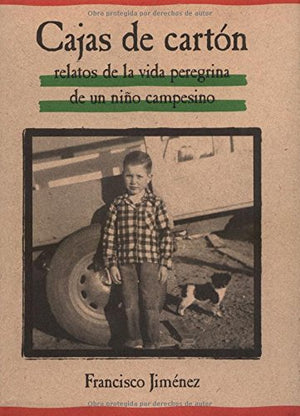 Cajas De Carton: Relatos De La Vida Peregrina De Un Nin~o Campesino (Spanish Edition),Used