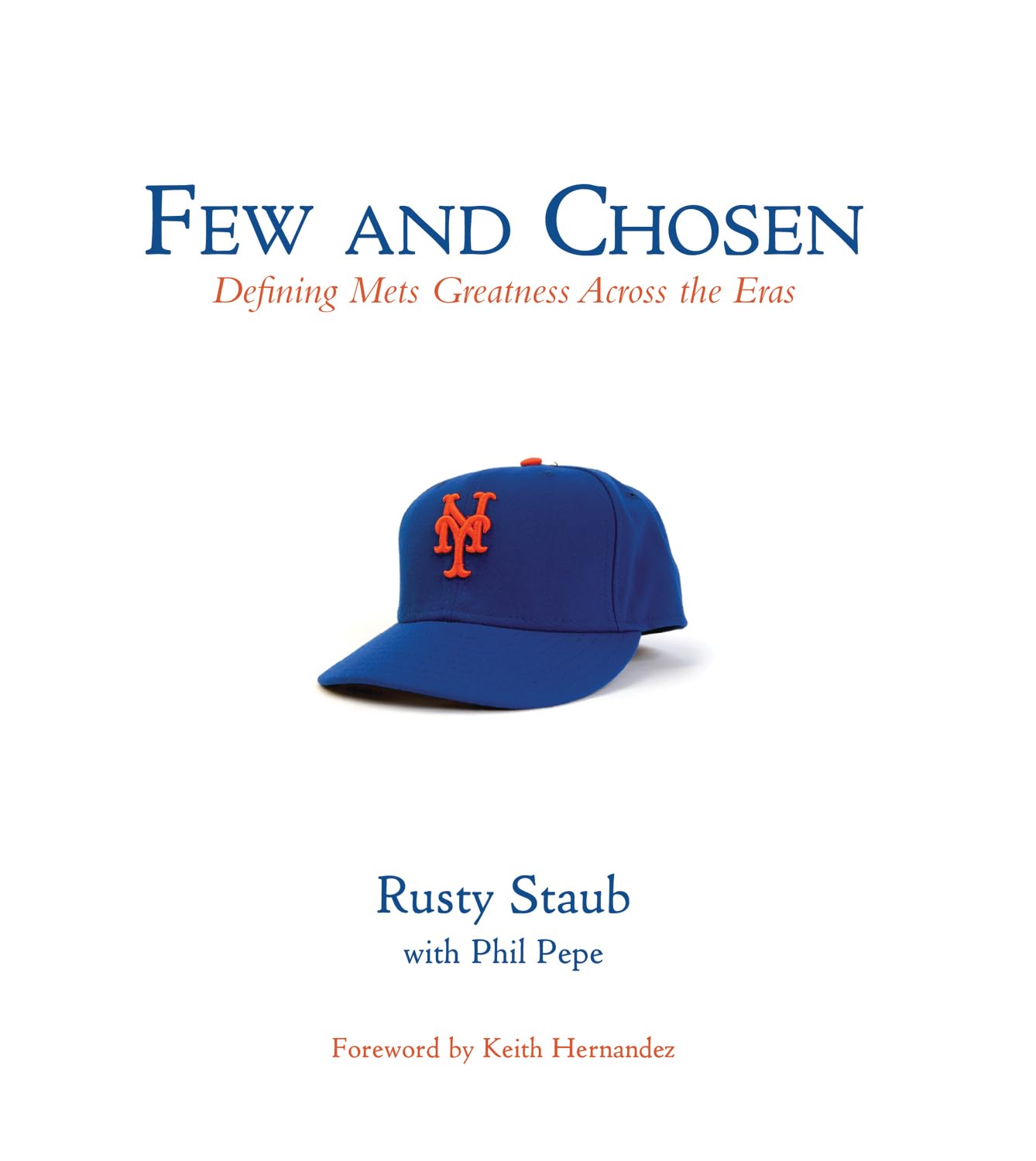 Few and Chosen: Defining Mets Greatness Across the Eras,Used