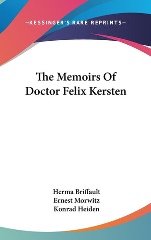 The Memoirs Of Doctor Felix Kersten,Used