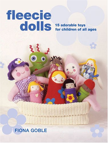 Fleecie Dolls: 15 Adorable Toys for Children of All Ages,Used