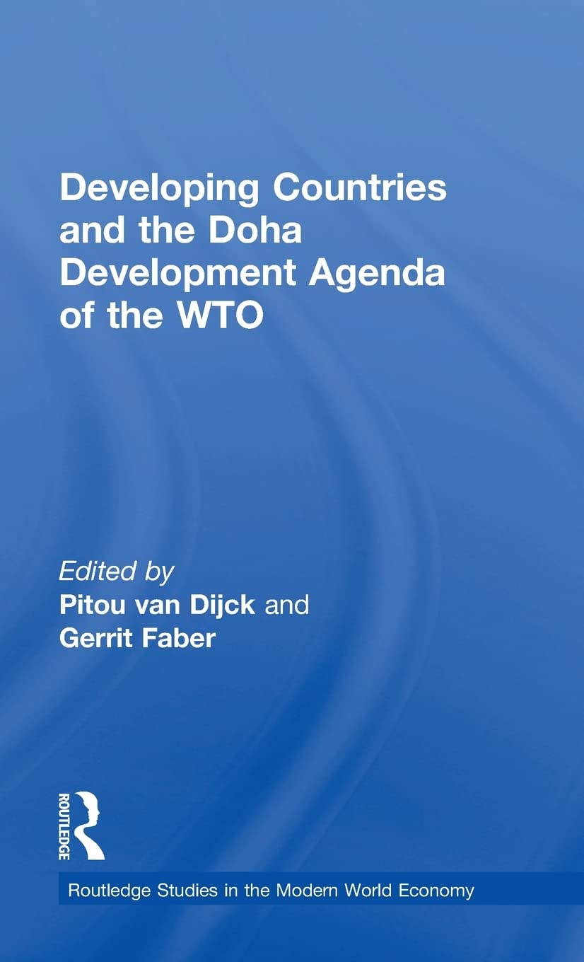 Developing Countries and the Doha Development Agenda of the WTO (Routledge Studies in the Modern World Economy),Used