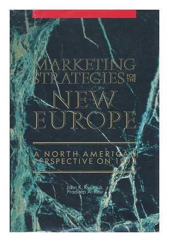 Marketing Strategies for the New Europe: A North American Perspective for 1992,Used