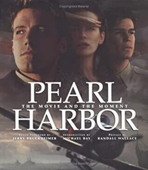 Pearl Harbor: The Movie And The Moment (Newmarket Pictorial Moviebook)-new,New