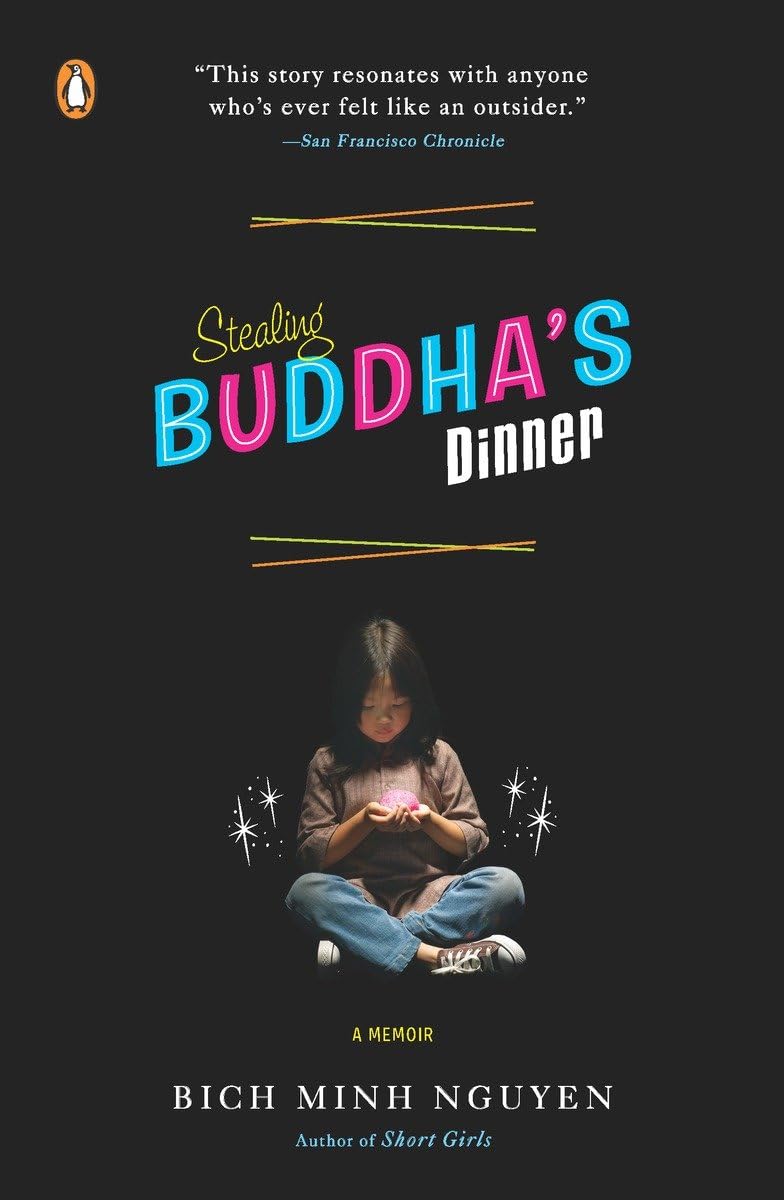 Stealing Buddha'S Dinner: A Memoir,New
