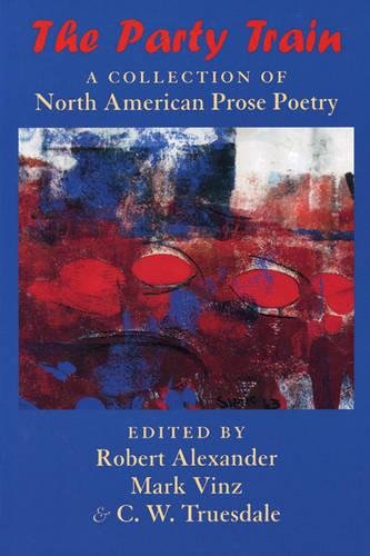 The Party Train: A Collection of North American Prose Poetry,Used