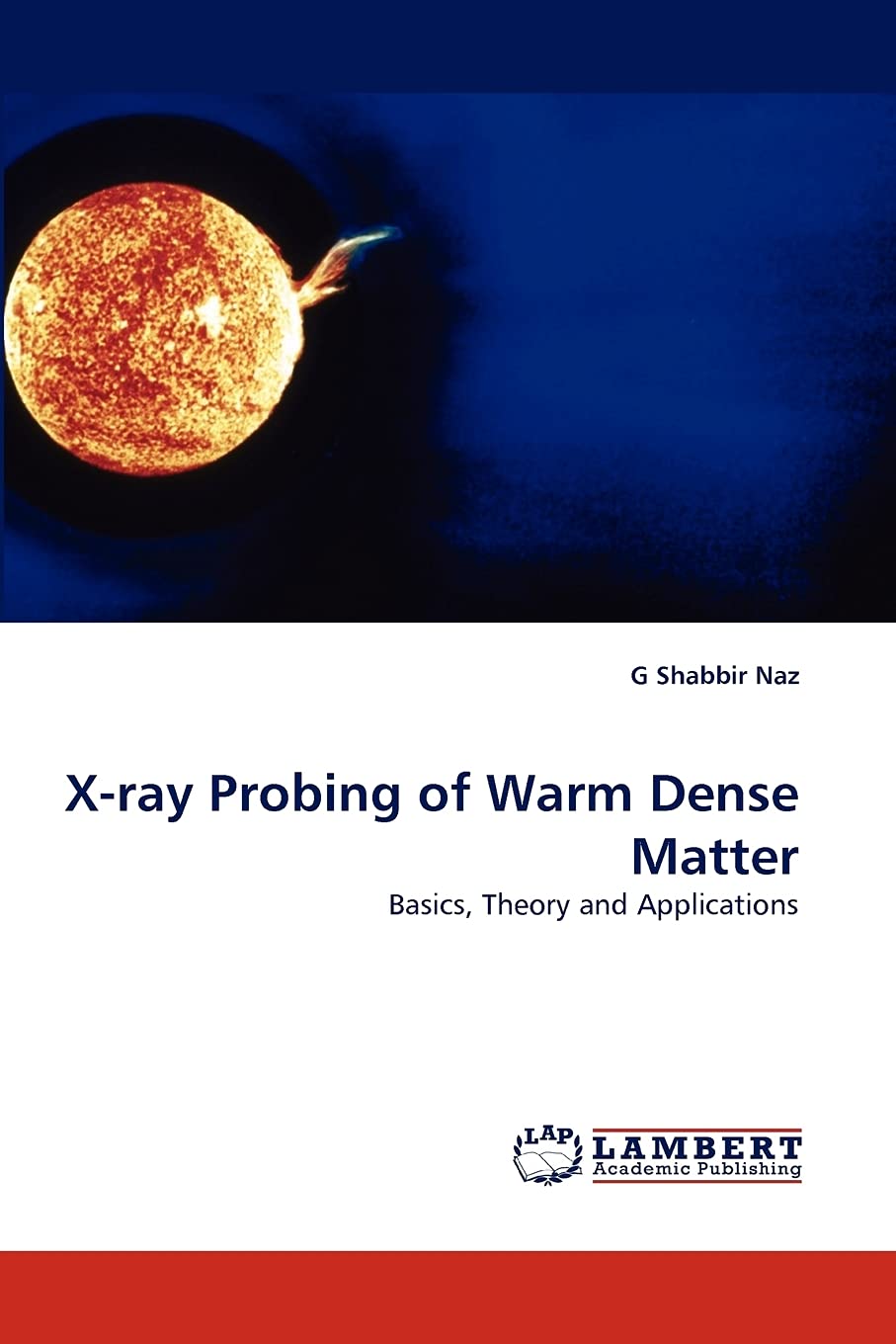 Xray Probing of Warm Dense Matter: Basics, Theory and Applications,Used
