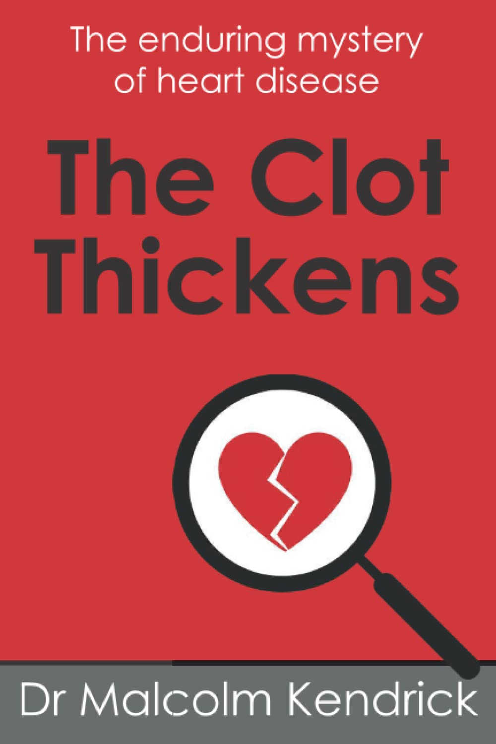 The Clot Thickens: The Enduring Mystery Of Heart Disease