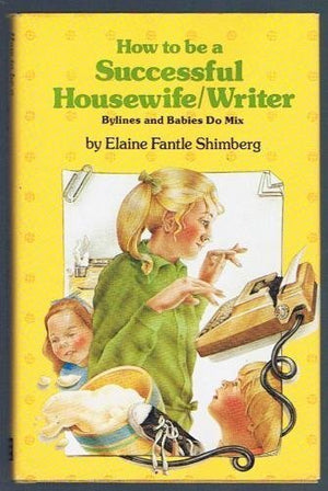 How to Be a Successful Housewife Writer,Used