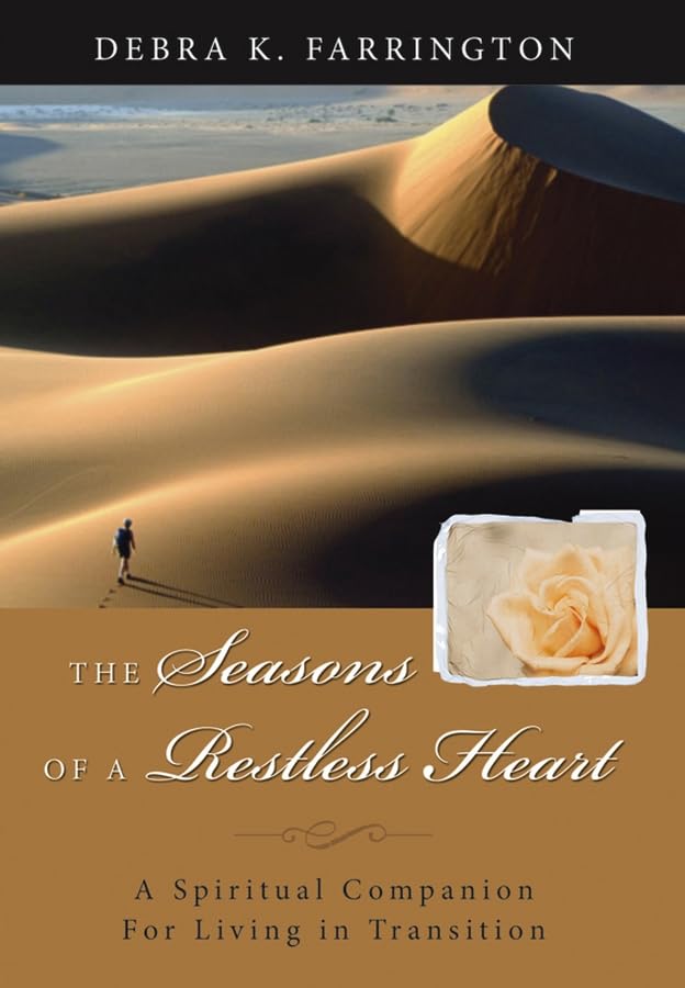The Seasons of a Restless Heart: A Spiritual Companion for Living in Transition,Used