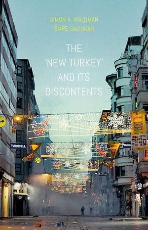 The New Turkey and Its Discontents,Used