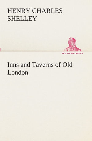 Inns and Taverns of Old London,Used