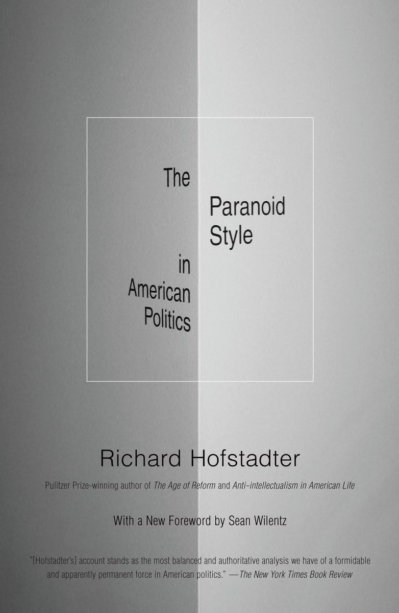 The Paranoid Style in American Politics,Used