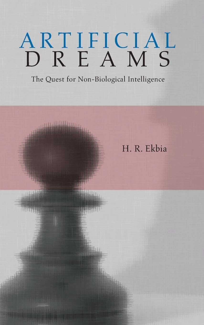 Artificial Dreams: The Quest for NonBiological Intelligence,Used