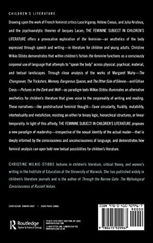 The Feminine Subject In Children'S Literature (Children'S Literature And Culture),New