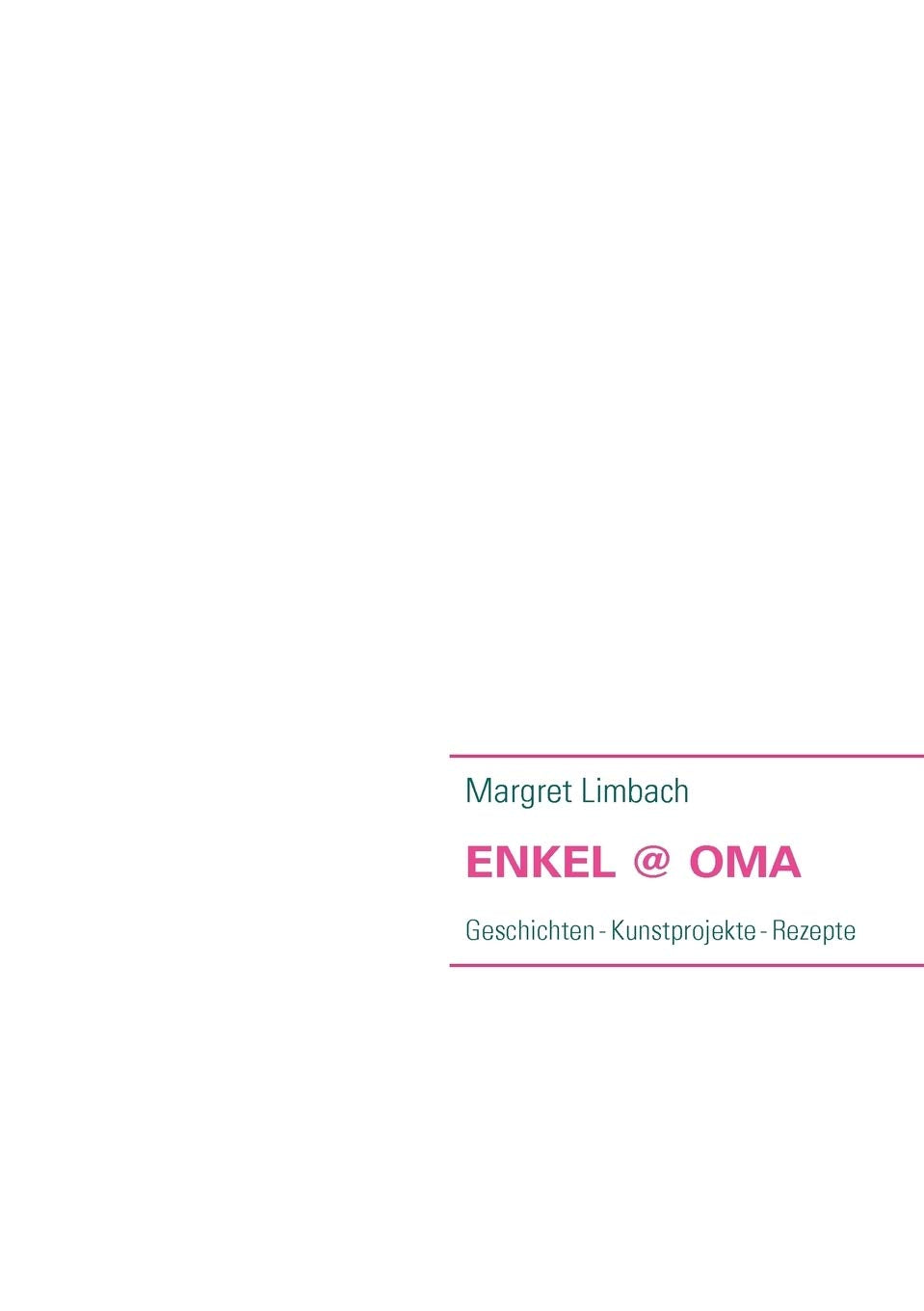 Enkel @ Oma: Die Freude Die Identitt Die Liebe Die Wirklichkeit (German Edition),Used