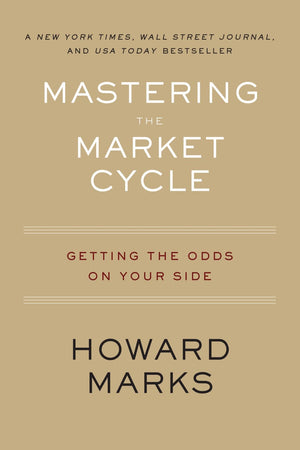 Mastering The Market Cycle: Getting the Odds on Your Side,Used