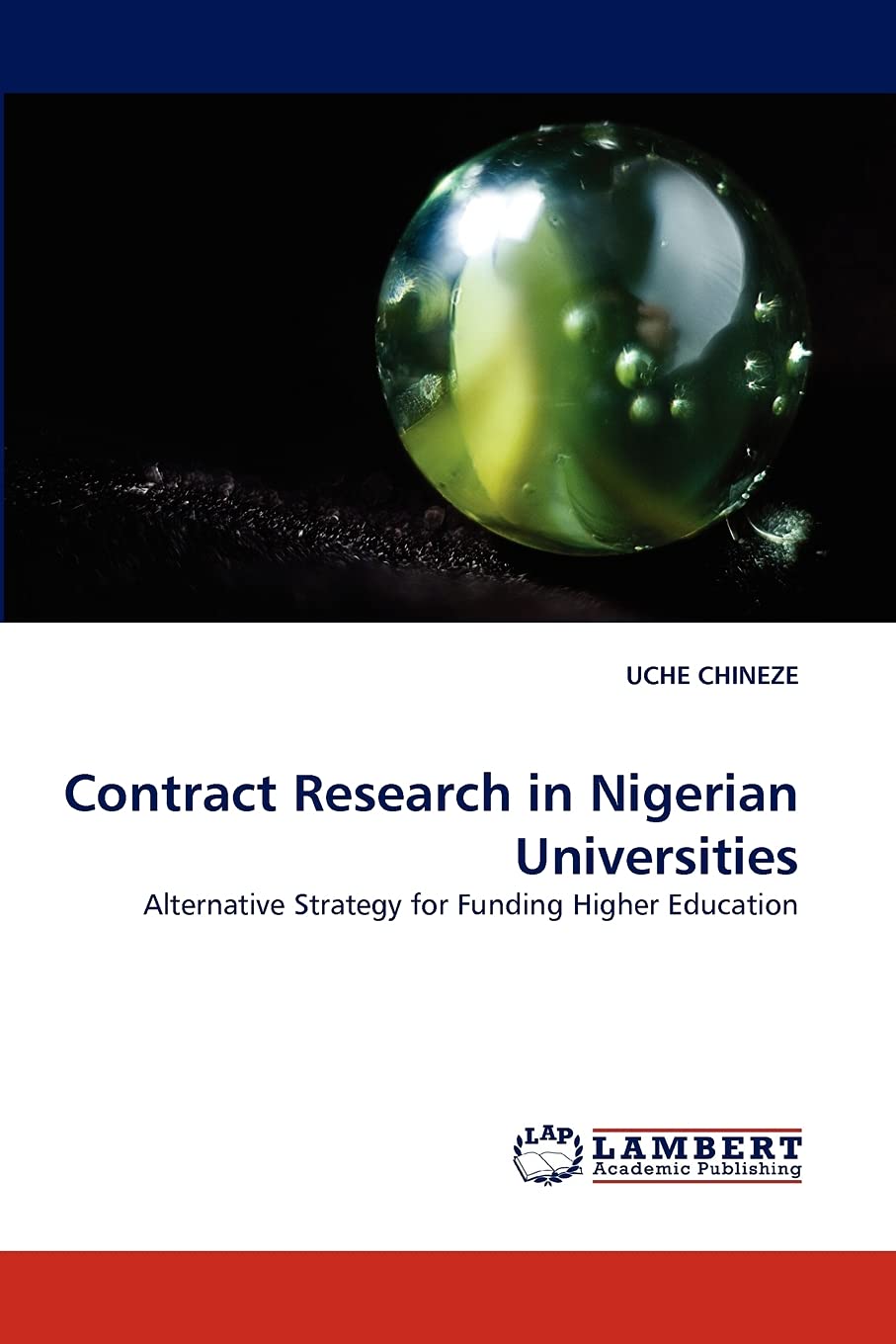 Contract Research in Nigerian Universities: Alternative Strategy for Funding Higher Education,Used