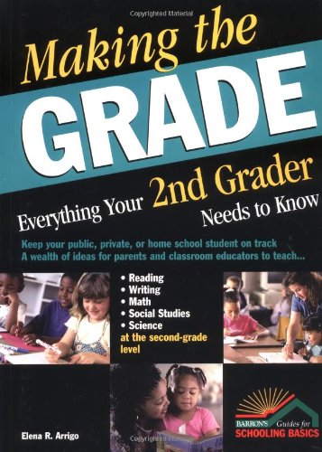 Making the Grade: Everything Your 2nd Grader Needs to Know,Used